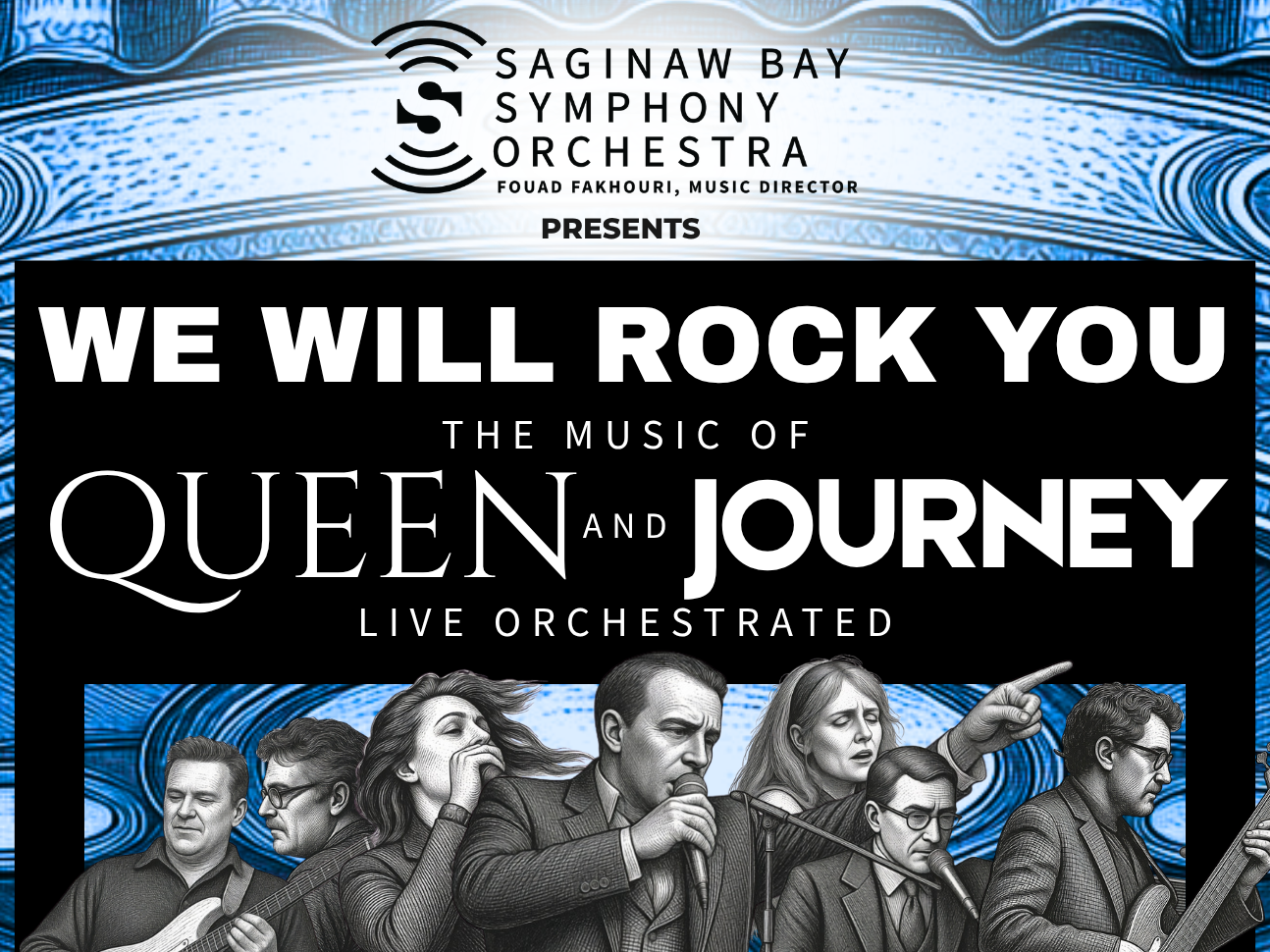We Will Rock You: Music of Queen and Journey