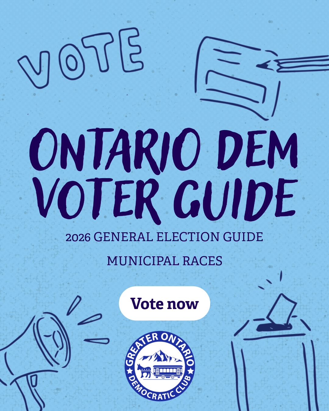 2026 Ontario Municipal Election Democratic Voter Guide