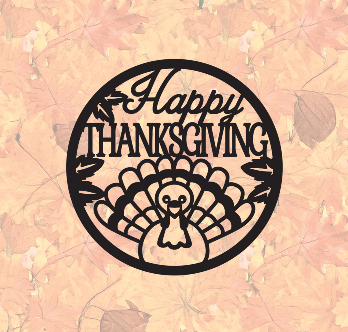 ITEM 120 - 12" Circle - Happy Thanksgiving Sign