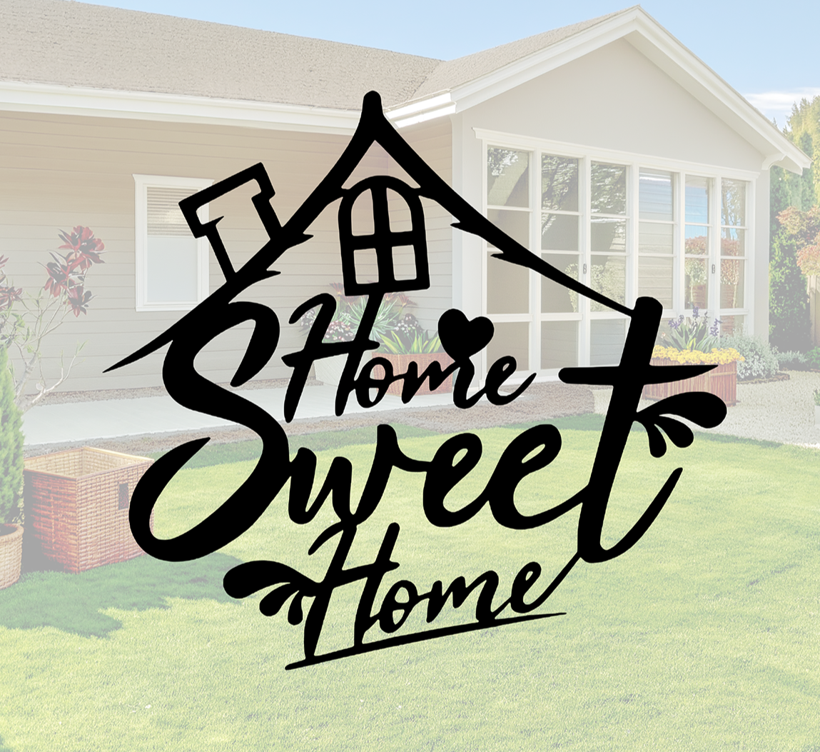 ITEM 166 - 14”W x 13”H - Home Sweet Home Sign