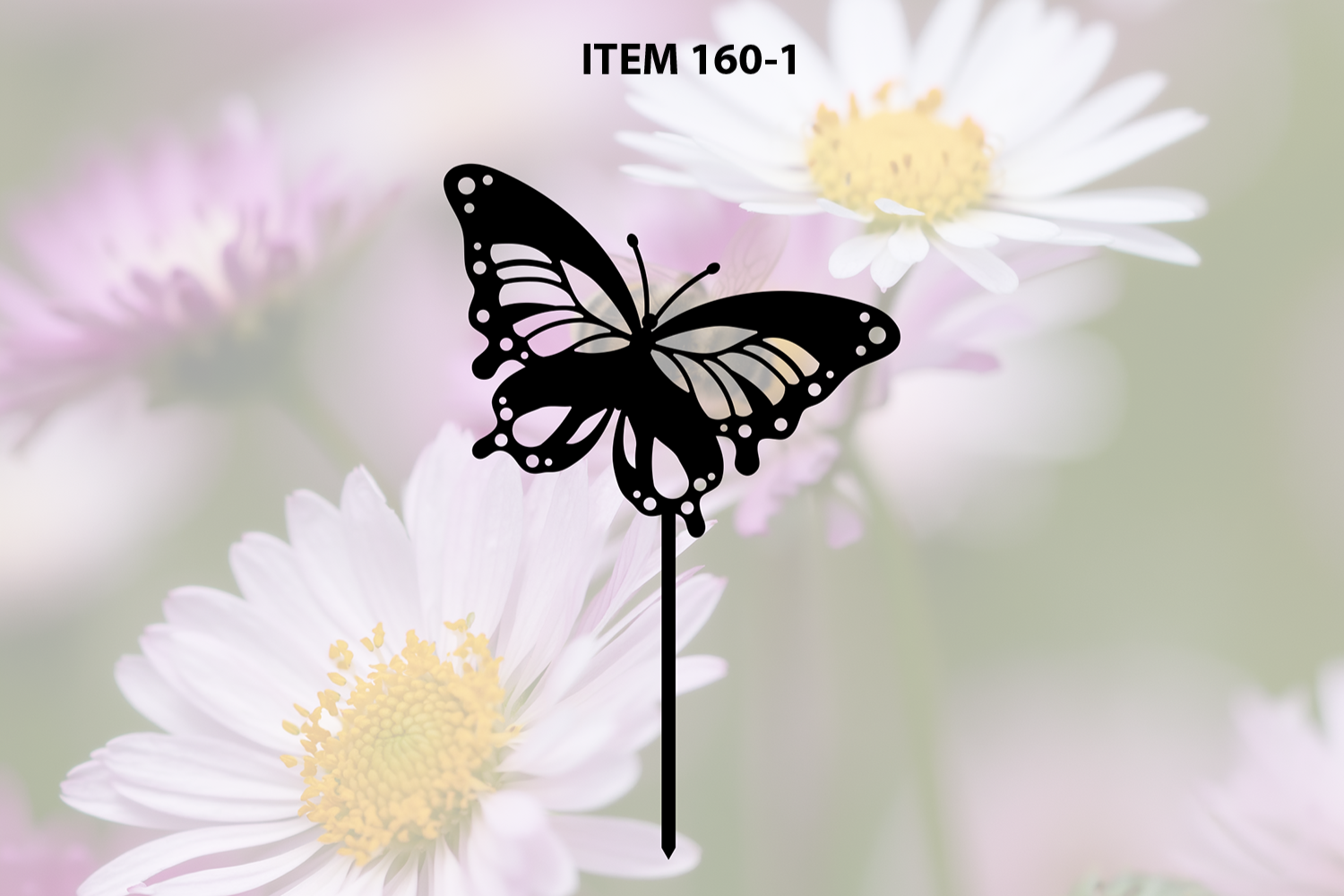 ITEM 160-1 thru 160-3 - 3 Different Sizes and Designs to Choose From - Butterfly Garden Stake