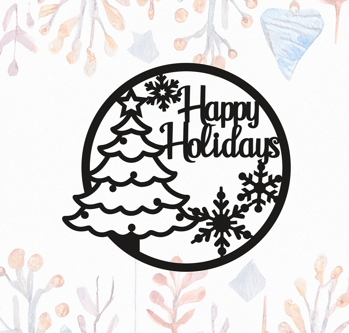 ITEM 109 - 13”W x 12”H - Happy Holidays Sign
