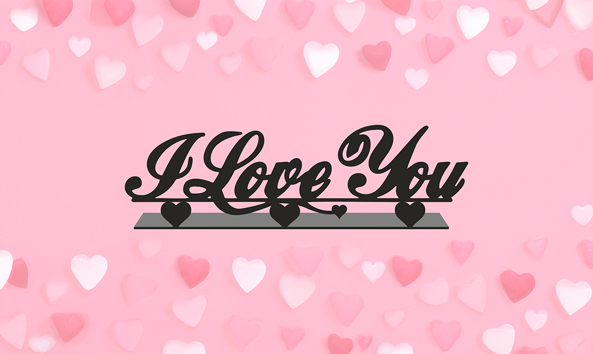 ITEM 170 - 12"W x 3.5”H - I Love You, Standup