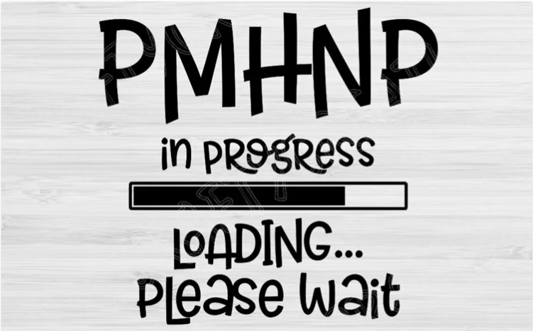 So You Want to Become a PMHNP: What I Wish I’d Known Years Ago