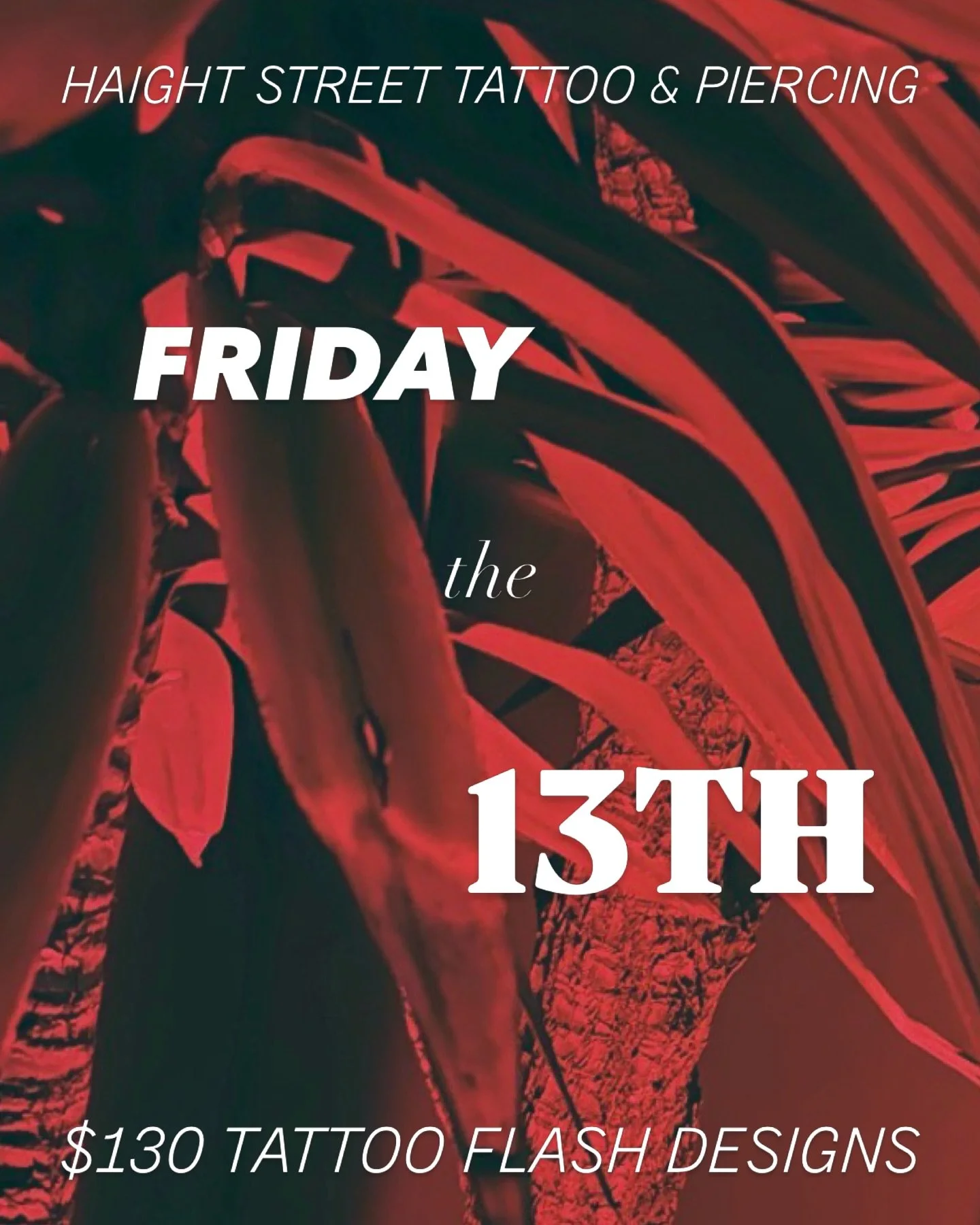 ANOTHA ONE ‼️ FRIDAY THE 13TH AGAIN ⁉️

You feelin&rsquo; lucky? We&rsquo;ve got some freaky good deals on select tattoo flash designs. Swipe to see ➡️

Just $130, CASH ONLY!

Walk-ins welcome, first-come-first-serve ✨

@tylerraringtattoo, @shanti_se