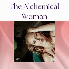 Cover picture of The Alchemical Woman podcast.
