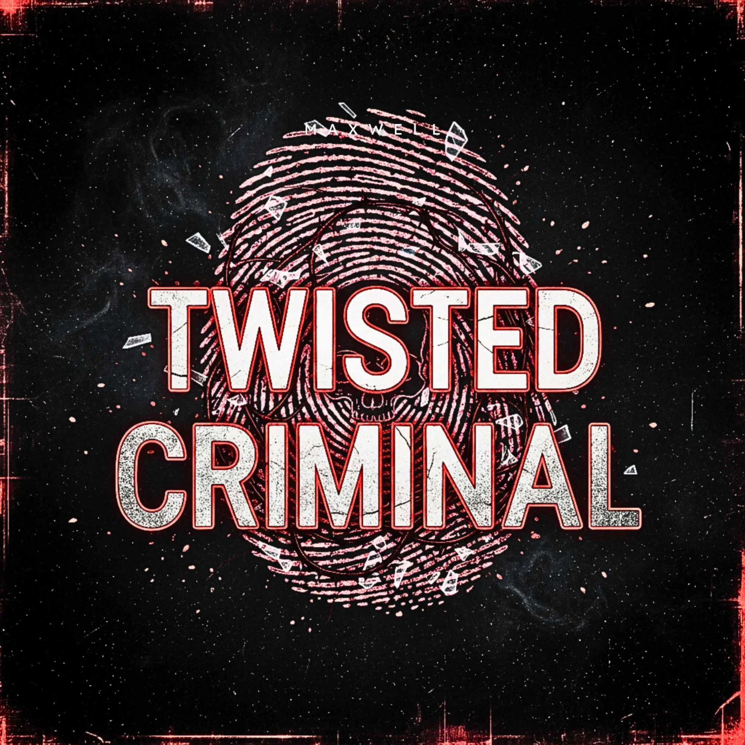 Twisted Criminal podcast cover pic with ornate border, featuring the words 'Twisted Criminal' with large fingerprint.