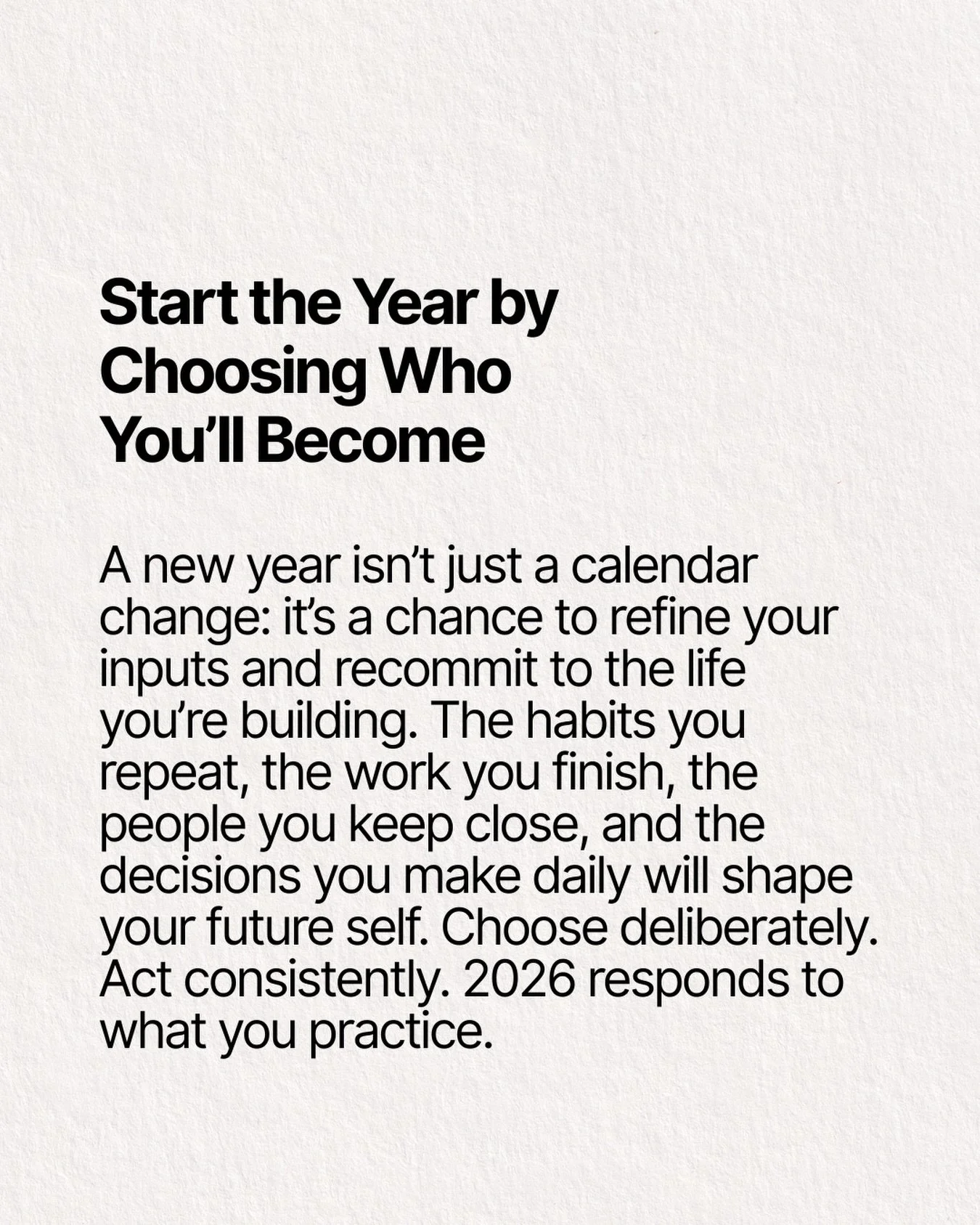 Your future isn&rsquo;t created in one moment: it&rsquo;s shaped by the choices you make over and over again.

Better habits. Better boundaries. Better inputs.
If you want a different year, start with a different standard. 

Book a consultation. Leve