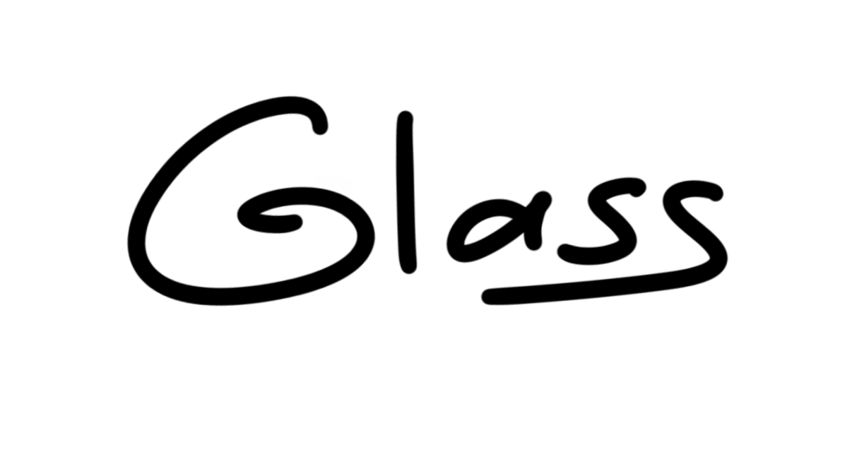 Glass