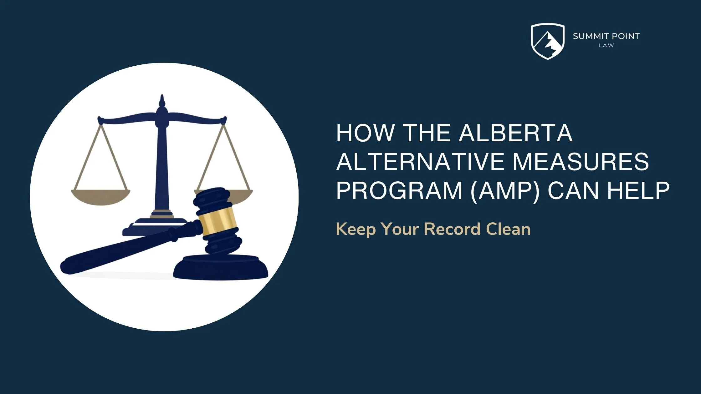 How the Alberta Alternative Measures Program (AMP) Can Help Keep Your Record Clean