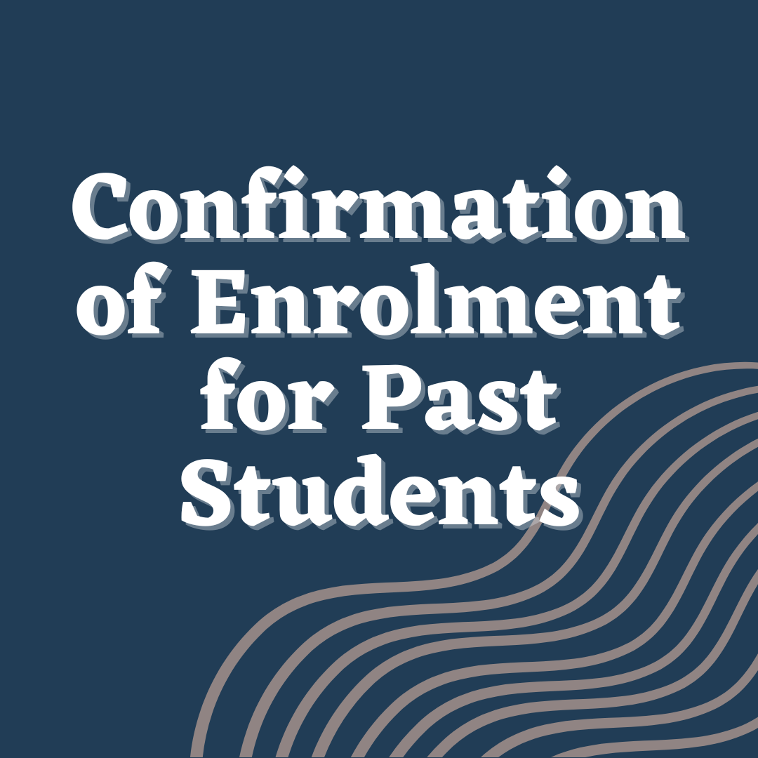Confirmation of Enrolment for Past Students