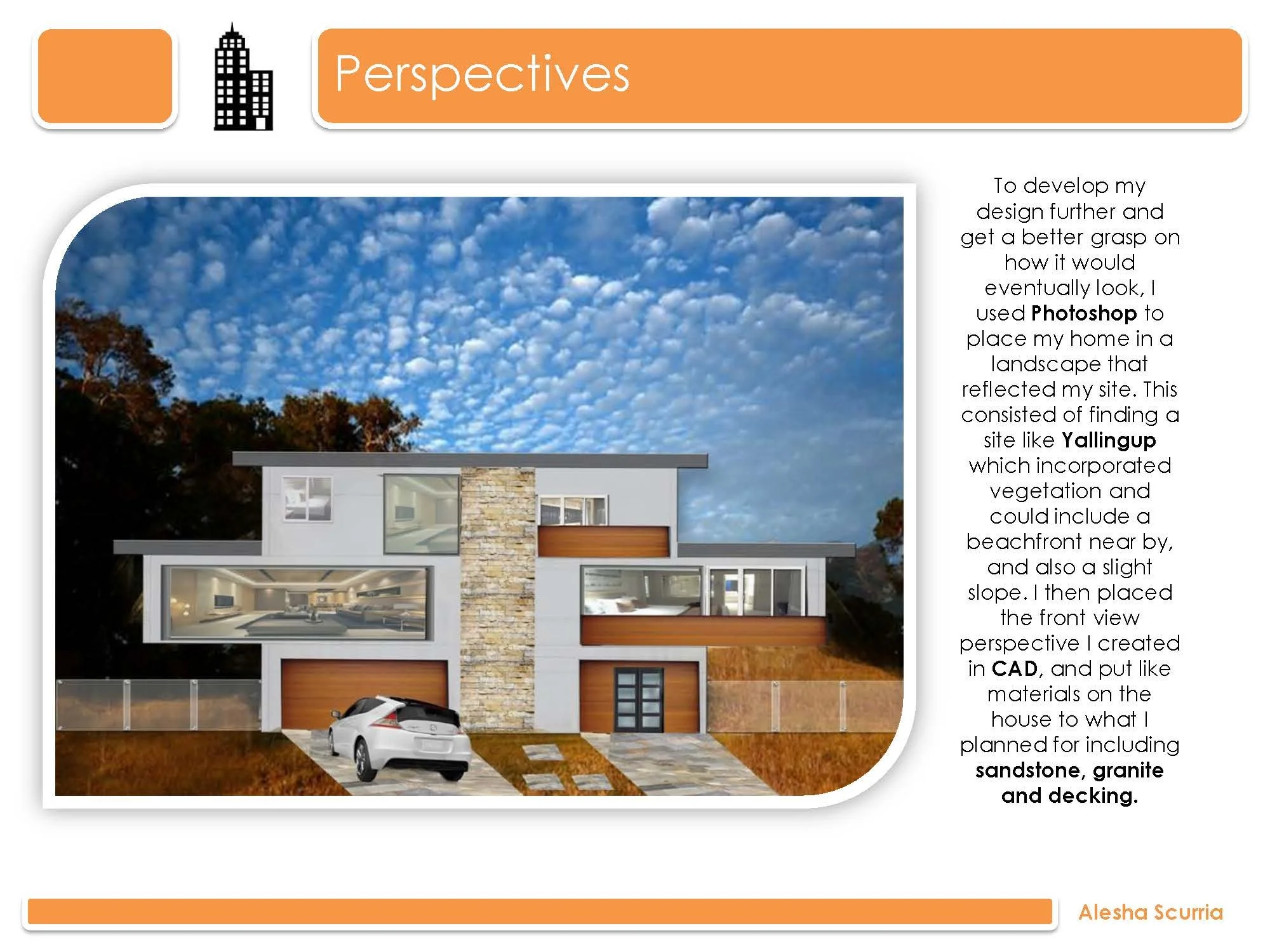 Architectural design of a modern multi-story house with large windows, stone and wood exterior, a sloped driveway, a white car, and a landscaped yard with a backdrop of trees and a blue sky with scattered clouds.