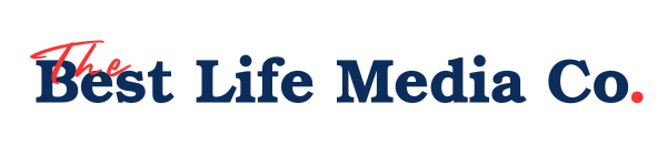 The Best Life Media Co.