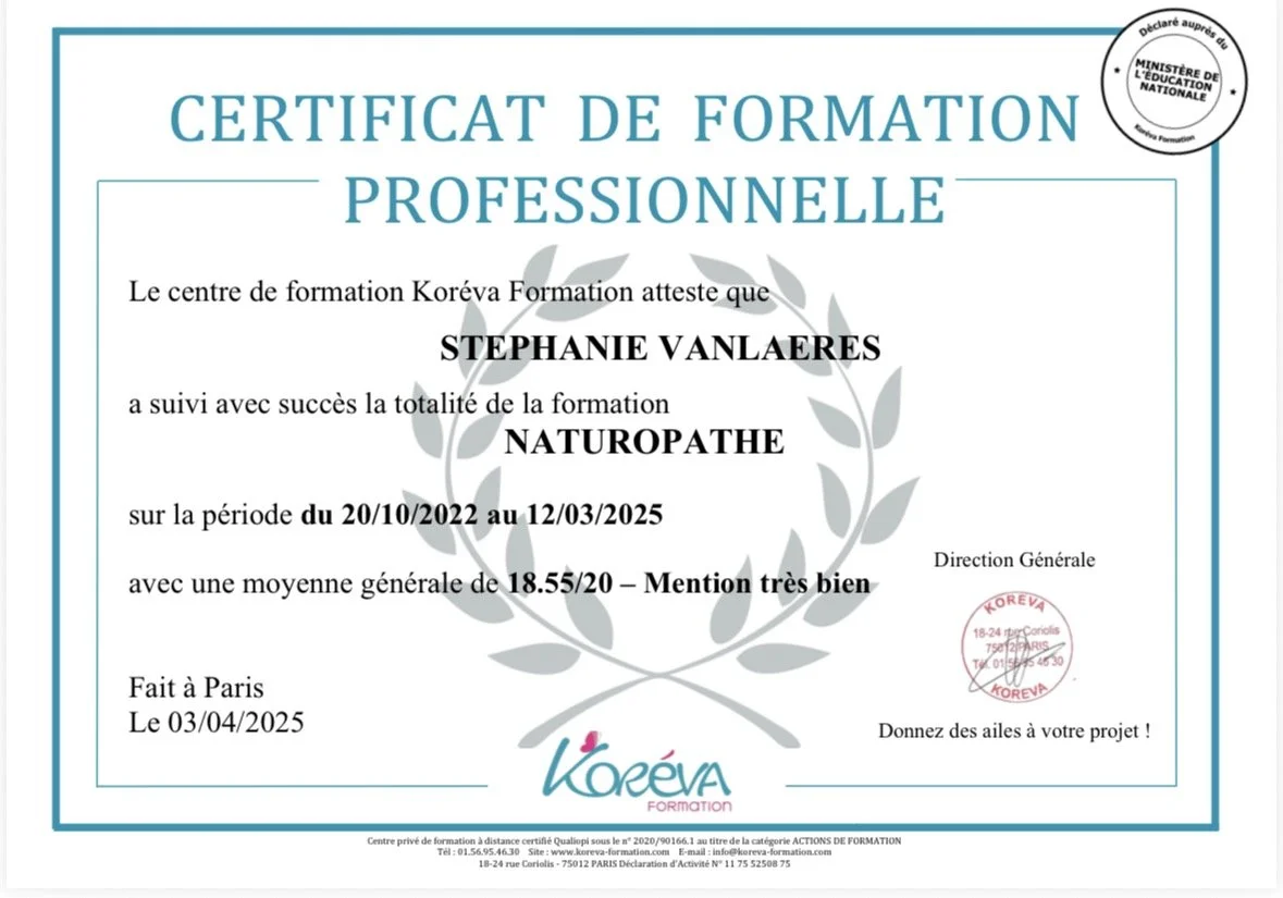 Certificat de formation professionnelle attestant que Stephanie Vanlaeres a suivi une formation en naturopathie du 20 octobre 2022 au 12 mars 2025, délivré par le centre Koréva Formation à Paris, avec une mention très bien.