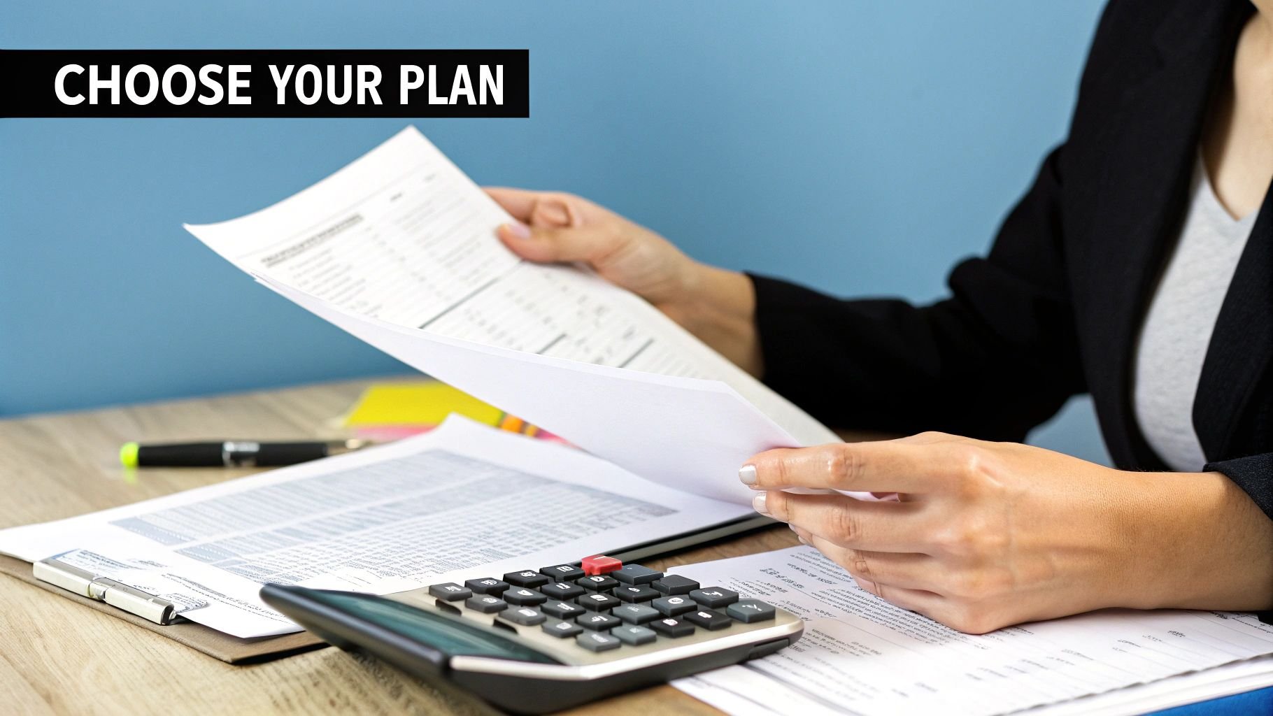 Choose Your Plan