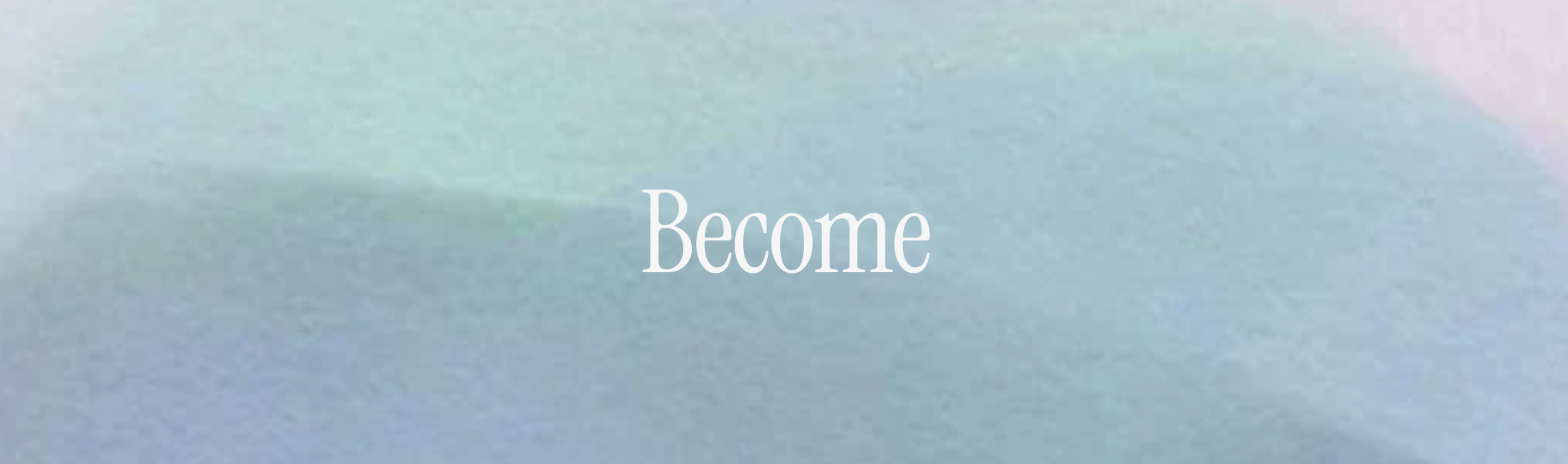 Become