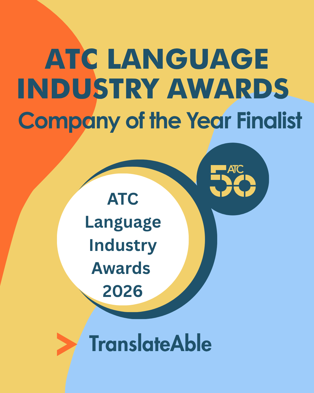 TranslateAble Named Finalist in Three Categories at the ATC Language Industry Awards 2026