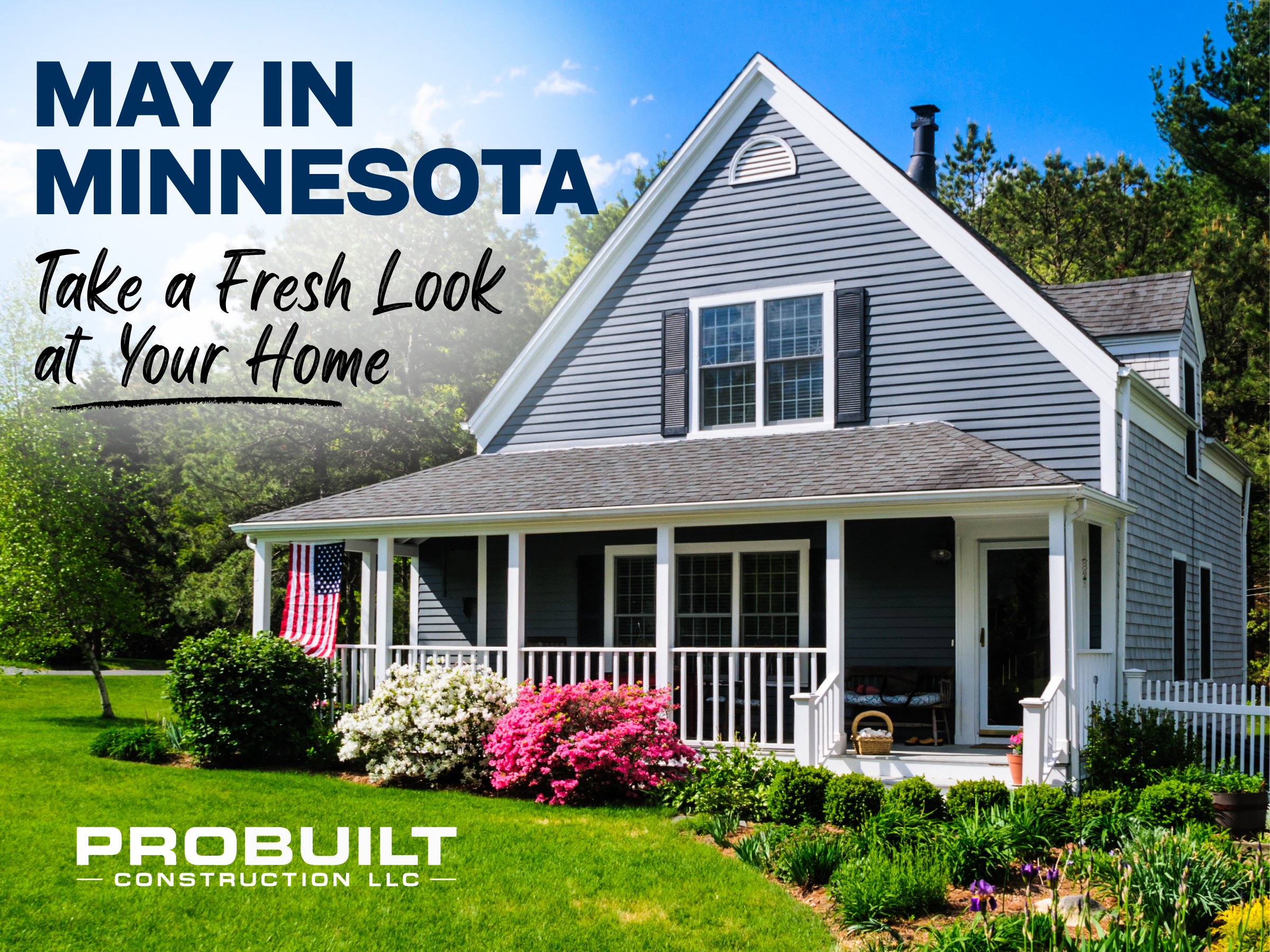 May in Minnesota: Step outside and take a good look at your house!