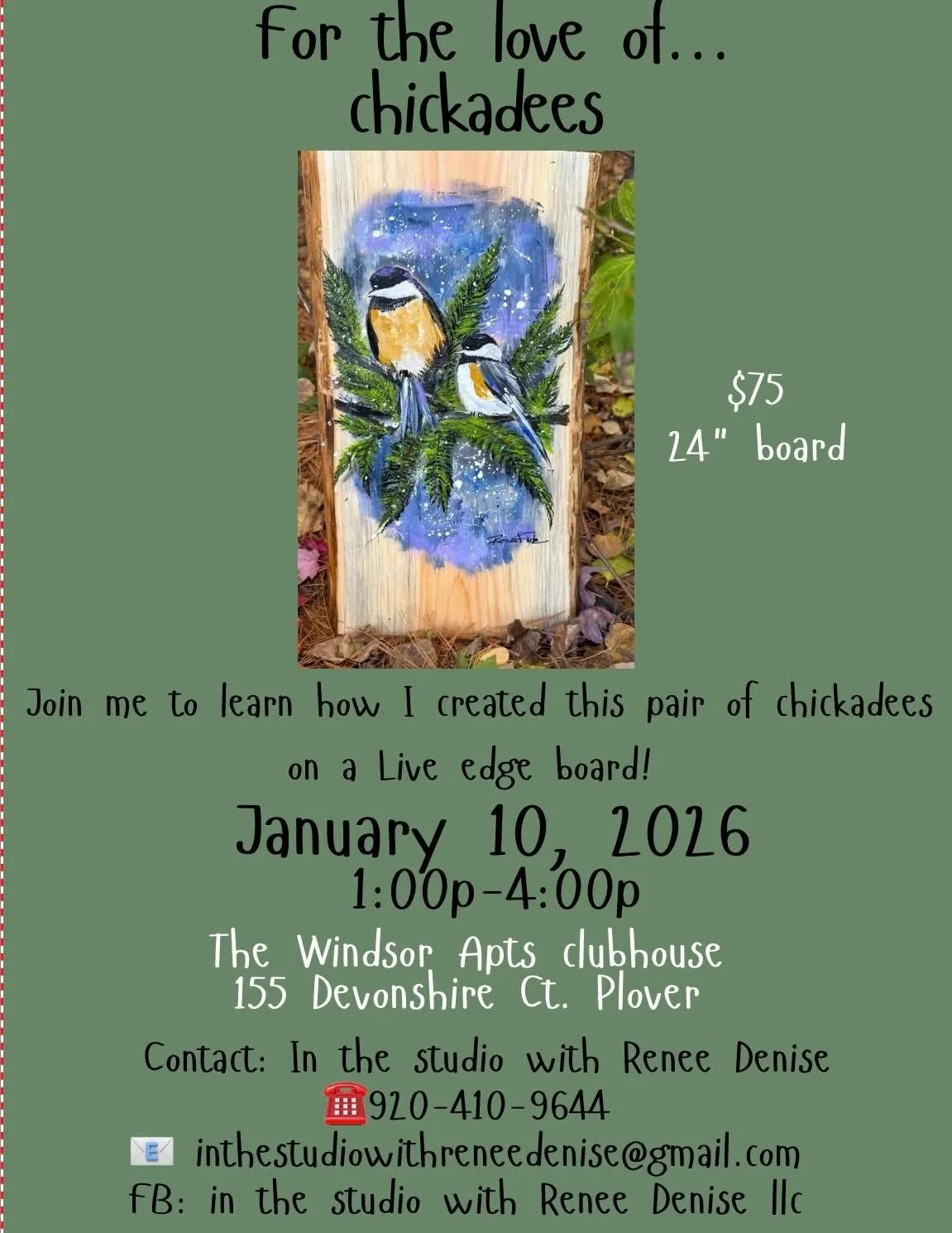 For the love of chickadees painting on a Live edge board at The Windsor Apartments clubhouse in Plover! 