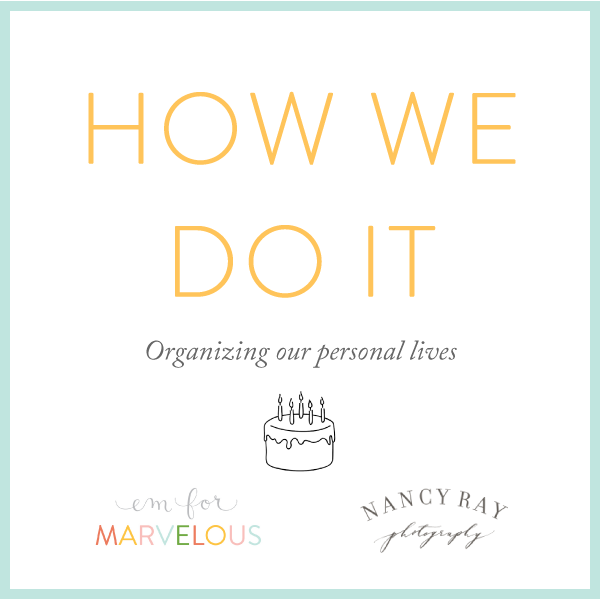 How We Do It: Organizing Our Personal Lives