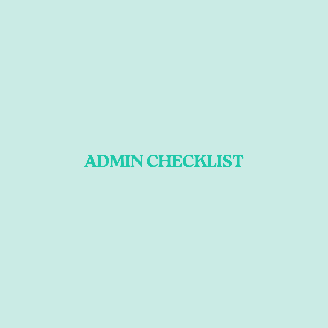 Light teal background with centered text reading 'ADMIN CHECKLIST' in bold teal font.