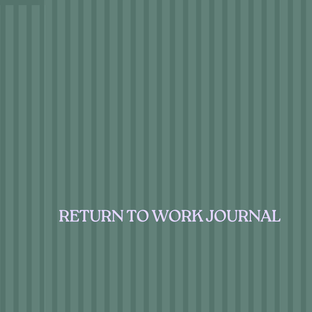 Cover page of a journal titled "Return to Work Journal" with a striped green background.