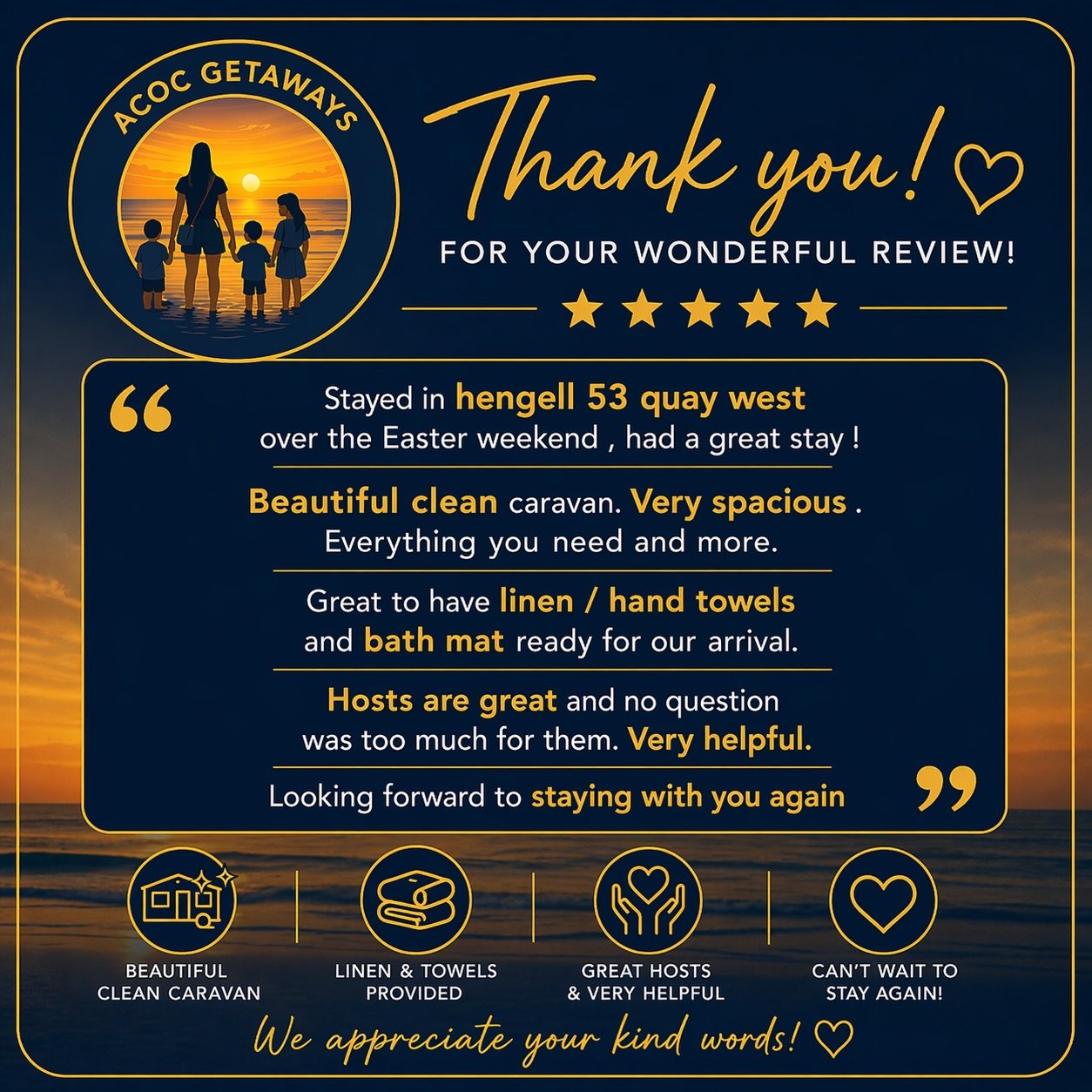 A thank you note from ACCC Getaways, featuring a sunset scene with a woman and three children on the beach, praising a stay at Hengell 53 Quay West. The note highlights amenities like a clean caravan, linens, towels, bath mat, friendly hosts, and exp