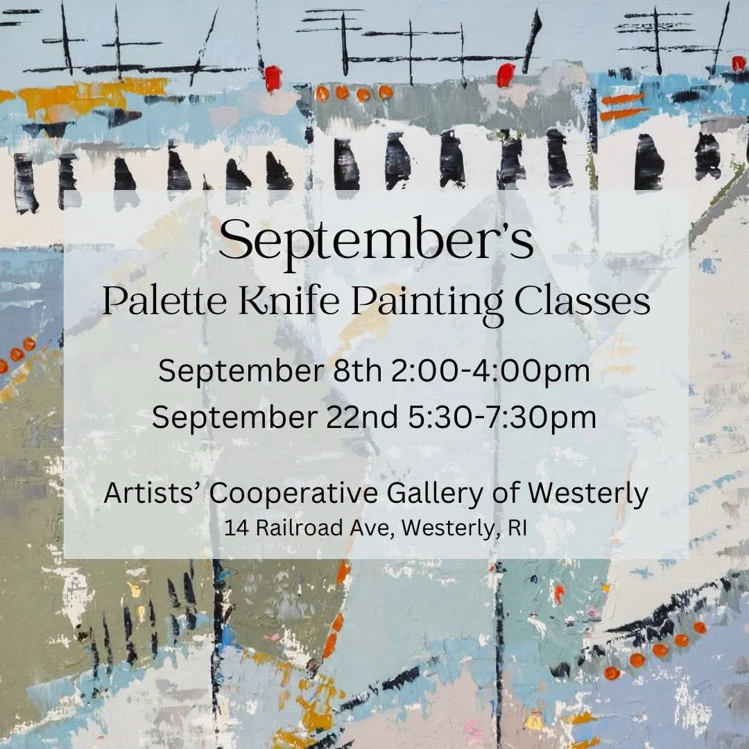 A promotional poster for September's Palette Knife Painting Classes at the Artists' Cooperative Gallery of Westerly, located at 14 Railroad Ave, Westerly, RI. The background features an abstract, colorful painting with shades of blue, white, beige, black, and orange.