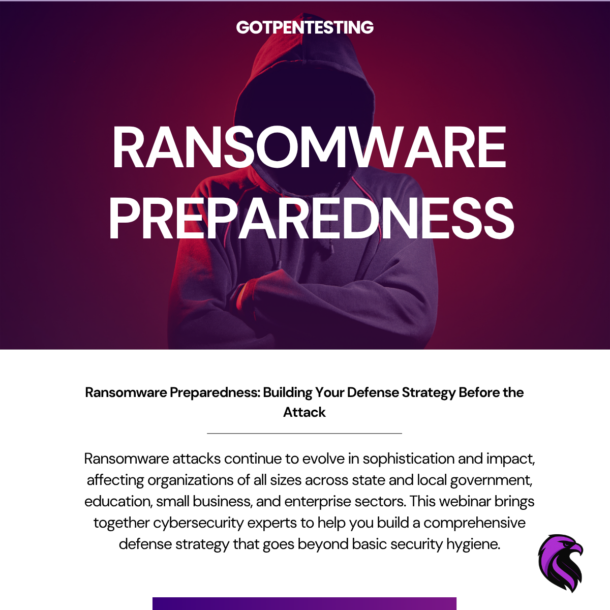 Ransomware Preparedness: Building Your Defense Strategy Before the Attack