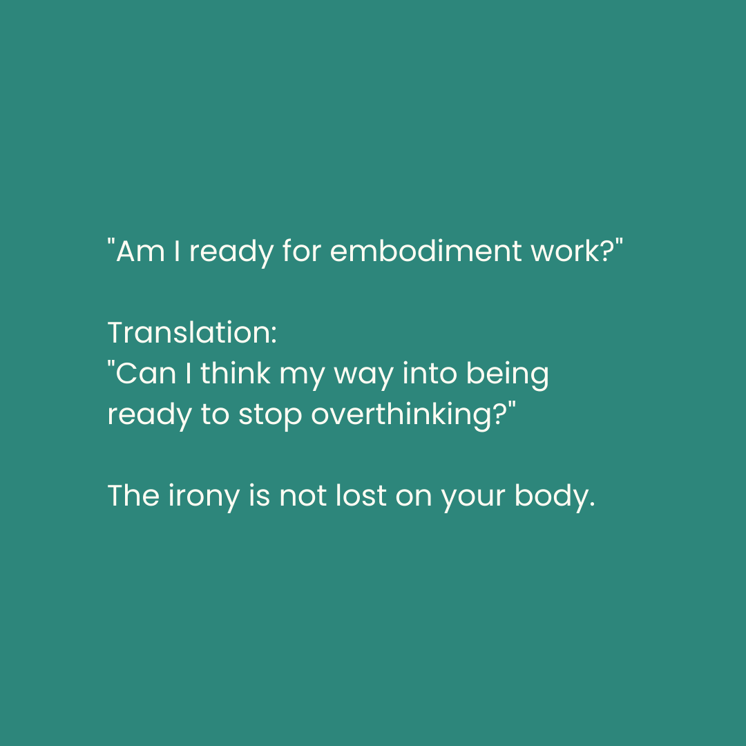 #4: How to know if you're ready for embodiment work