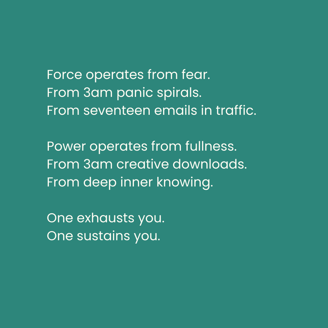 #6 The difference between force and power: Why most women are chasing the wrong thing