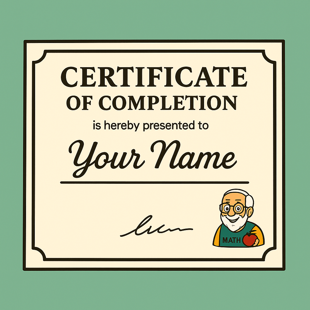 Certificate of completion with student’s name, Teacher Bob’s logo, and signature.