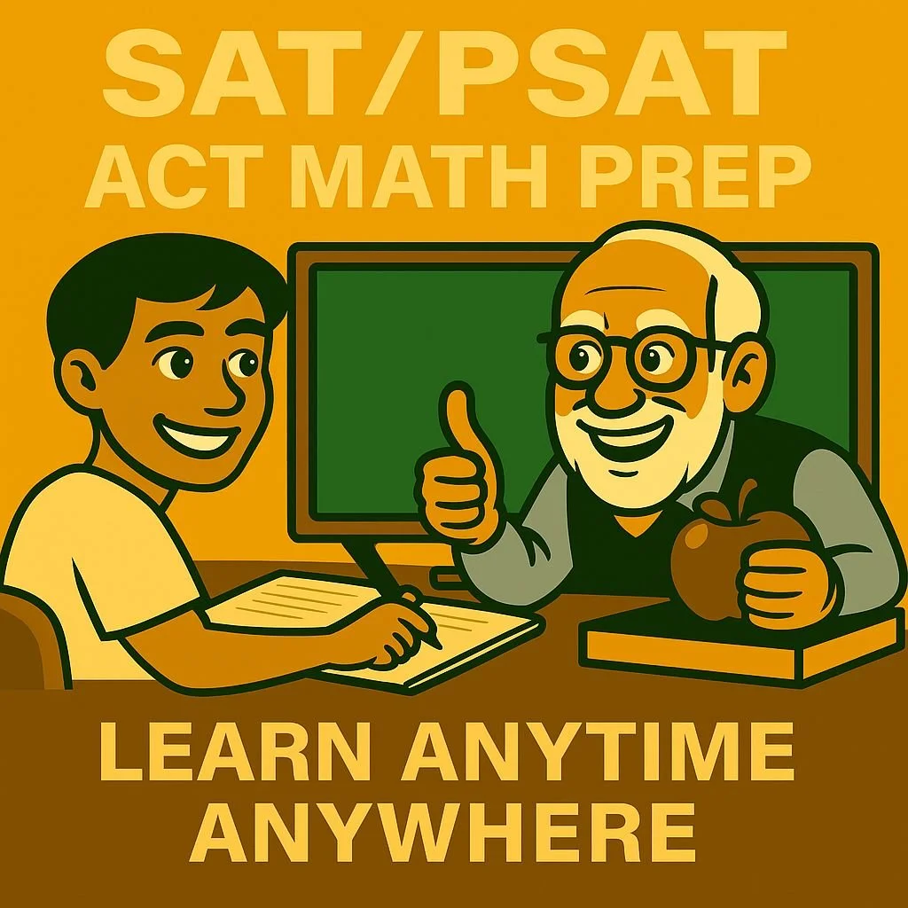 Illustration of students preparing for SAT, PSAT, and ACT with Teacher Bob’s self-paced math lessons, symbolizing test prep support and confidence building.