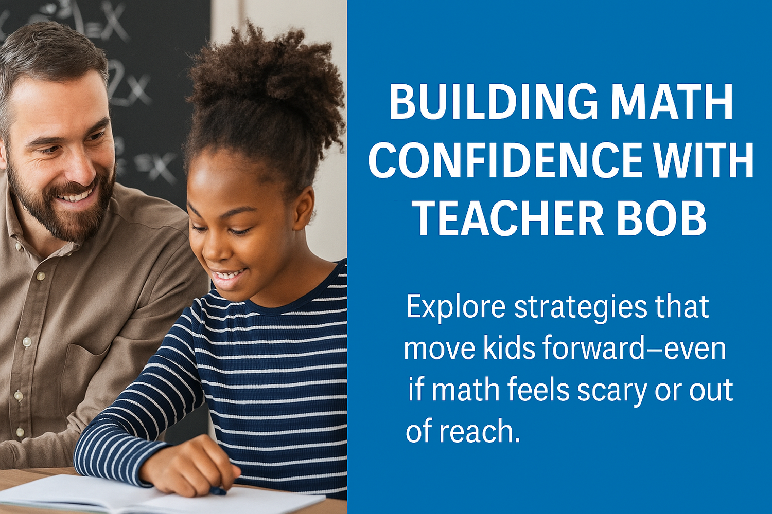 How to Build Math Confidence at Home — Teacher Bob Math Math confidence ...