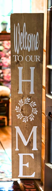 Pine Welcome To Our Home Signs