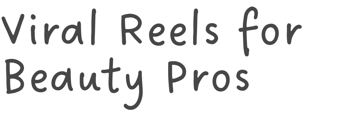 Viral Reels for Beauty Pros course by Haya Alhoush—Instagram content strategy training for beauty business owners to grow with short-form video