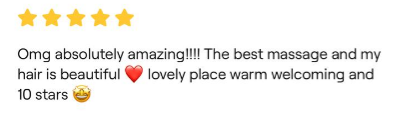5-star review praising a massage and mentioning beautiful hair, warm welcoming place, and a 10-star experience.