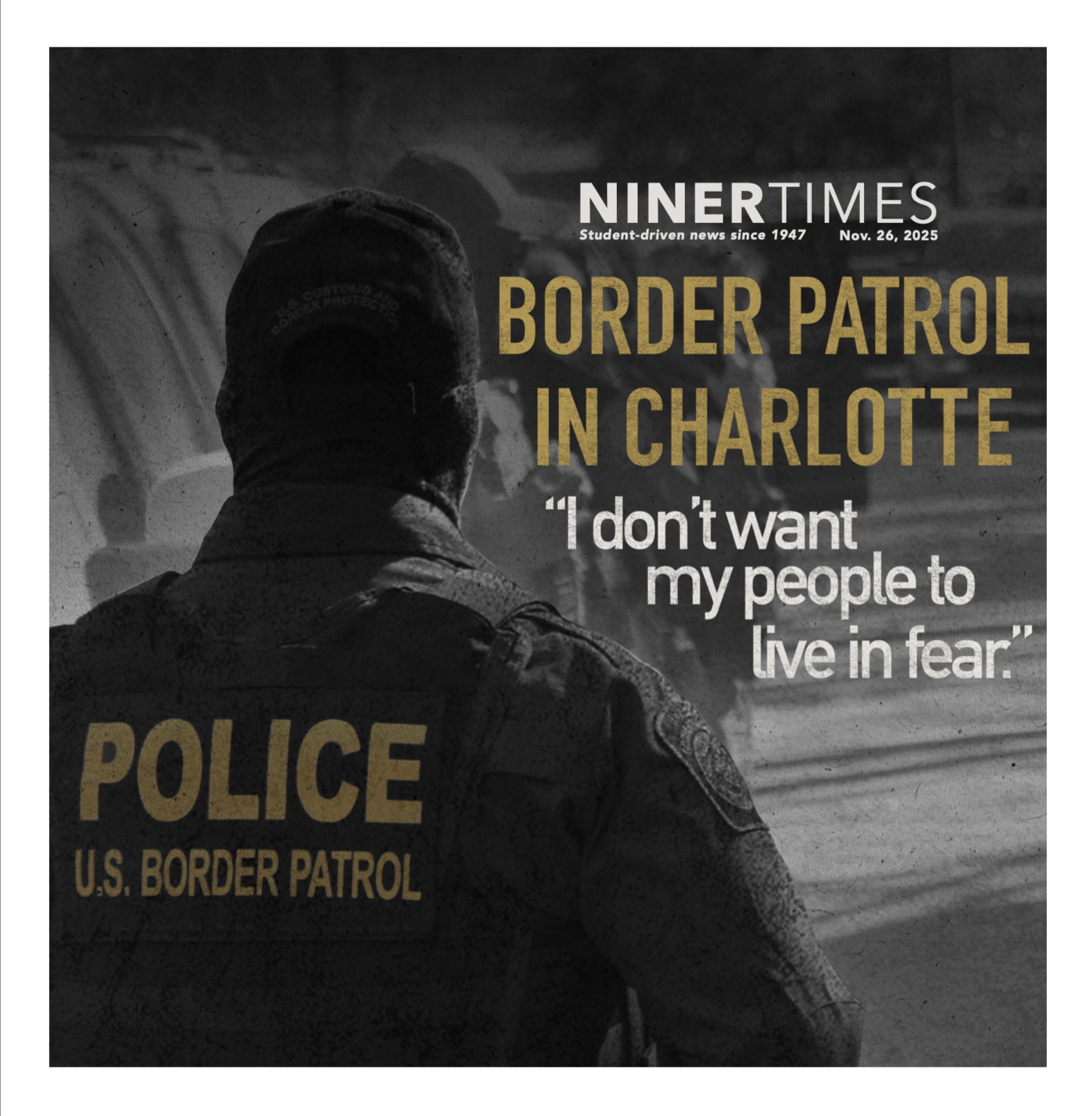 Cover Design: Border Patrol in Charlotte - Niner Times