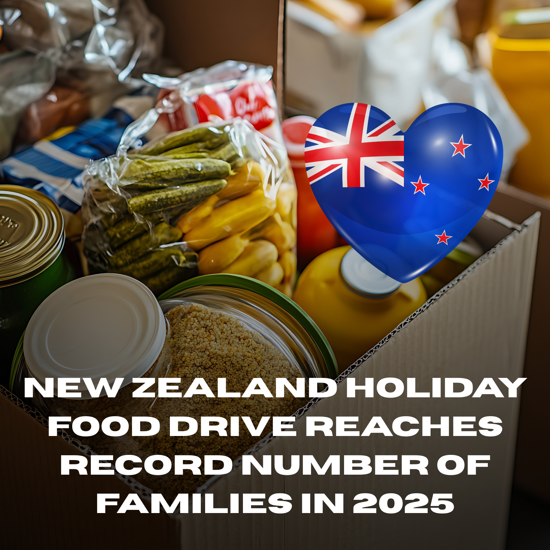 New Zealand Volunteers Deliver Record Holiday Food Support to Families Nationwide