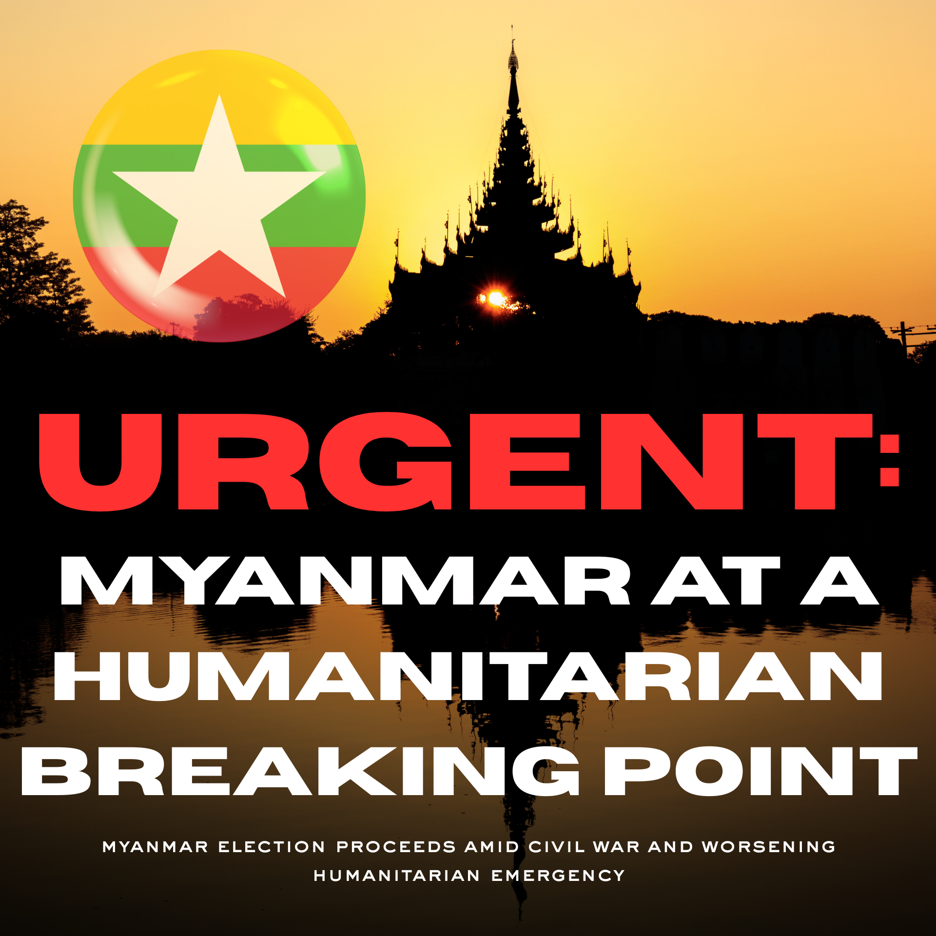 Myanmar’s Humanitarian Crisis Deepens as Military Pushes Forward With Election