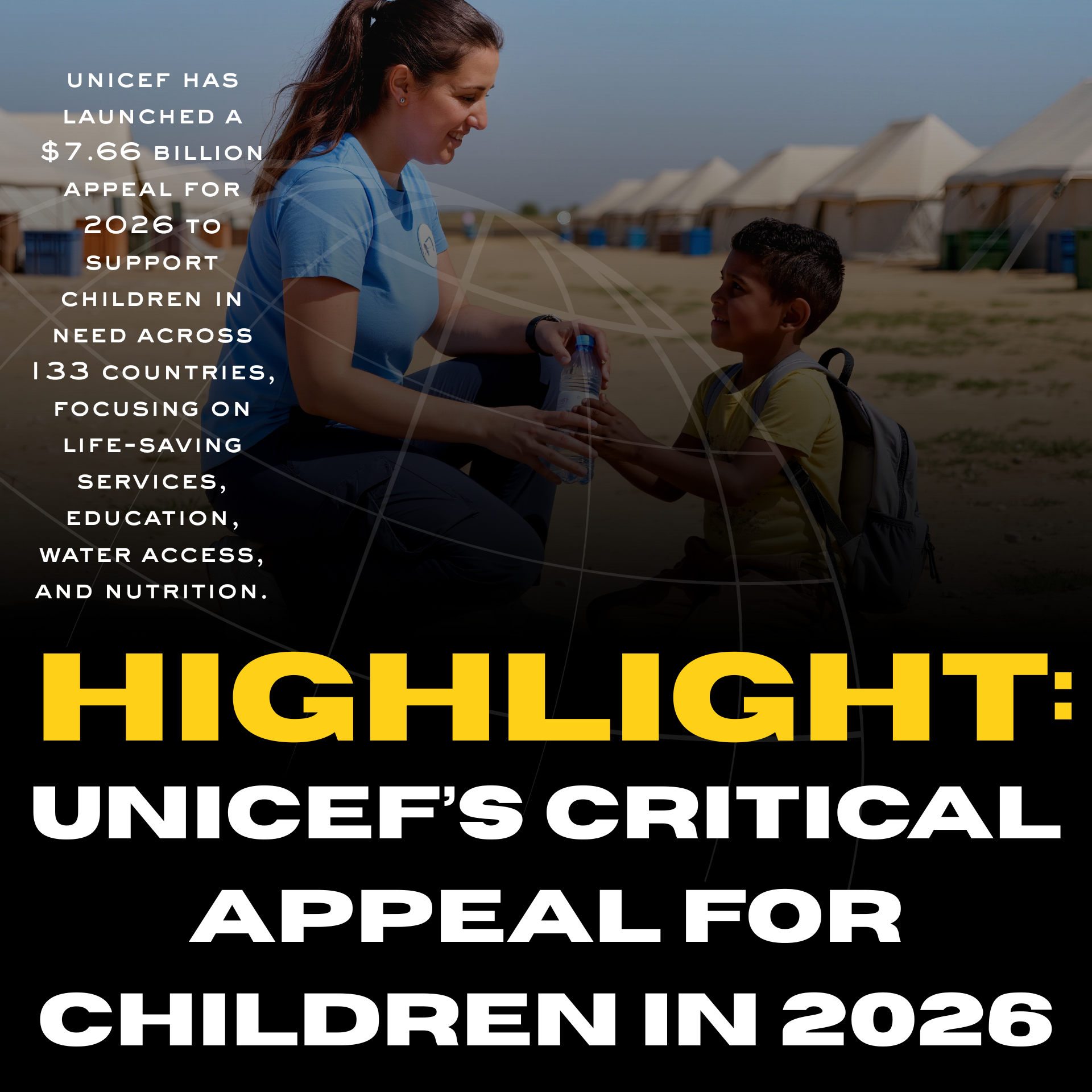 UNICEF Launches 2026 Humanitarian Appeal to Support Vulnerable Children Globally