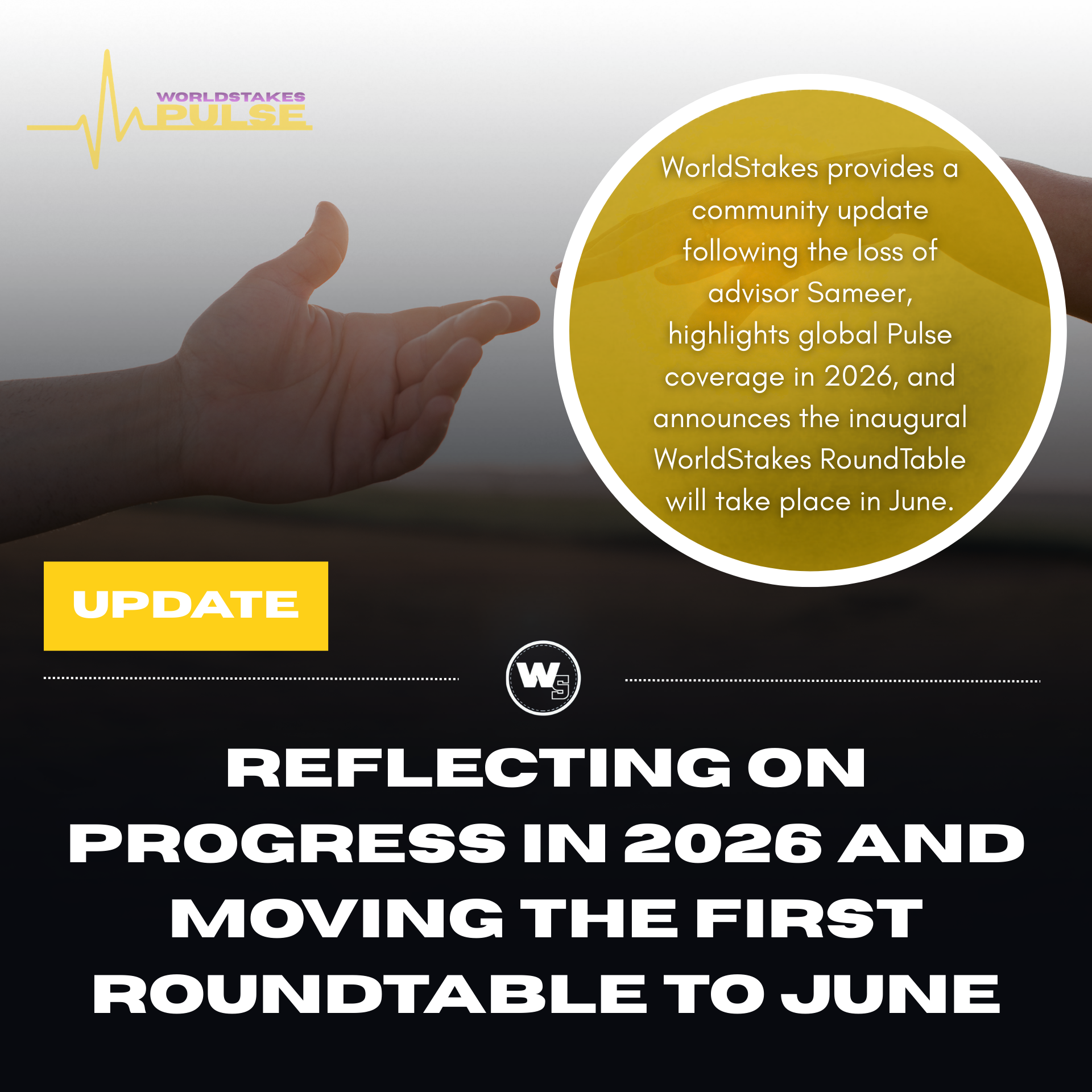 A Moment of Reflection — WorldStakes Updates Its Path Forward