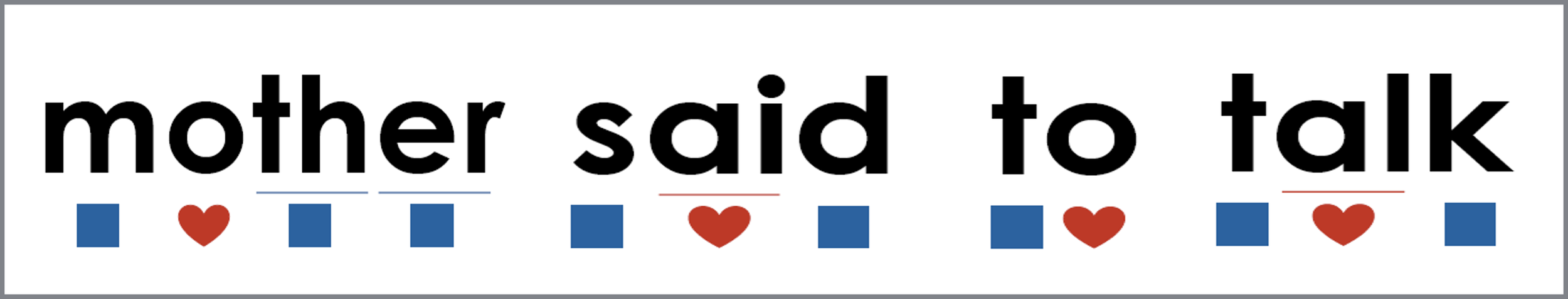Structured literacy heart word mapping showing irregular spelling patterns in mother, said, to, and talk using blue squares for decodable sounds and red hearts for irregular parts