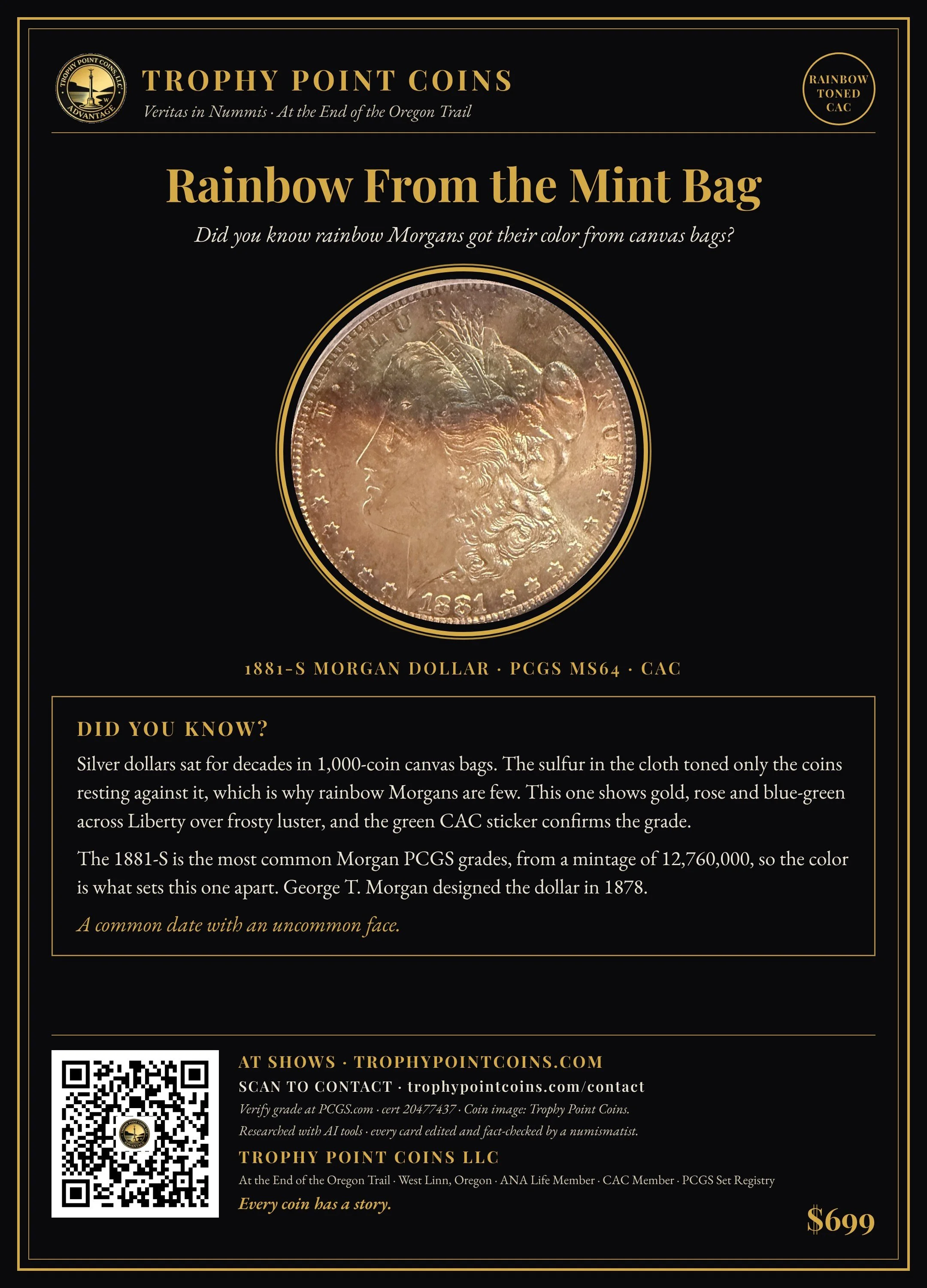 1881-S Morgan Dollar MS64 PCGS, Rainbow Toned, CAC