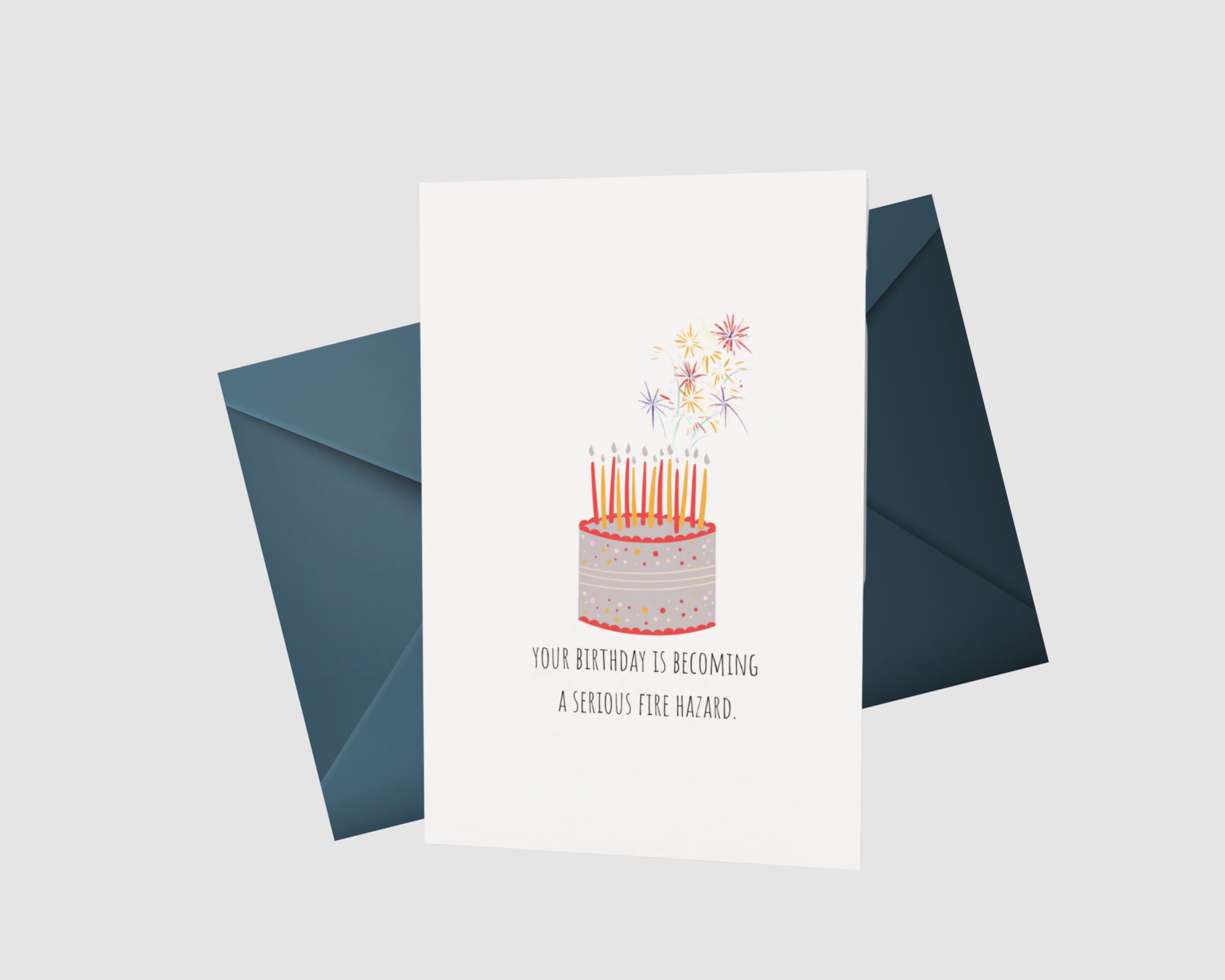 Serious Fire Hazard birthday card