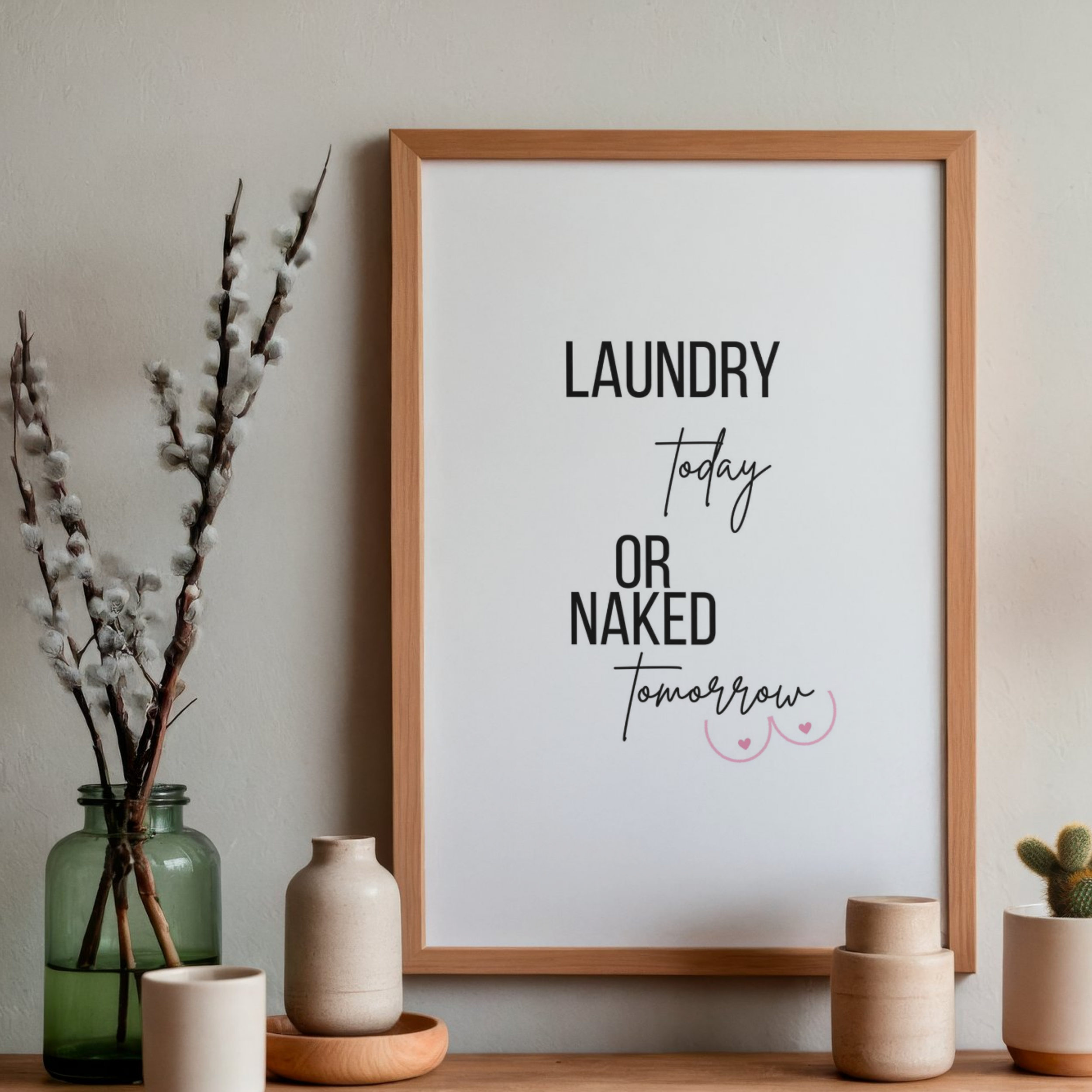 Laundry Today, or Naked Tomorrow Print