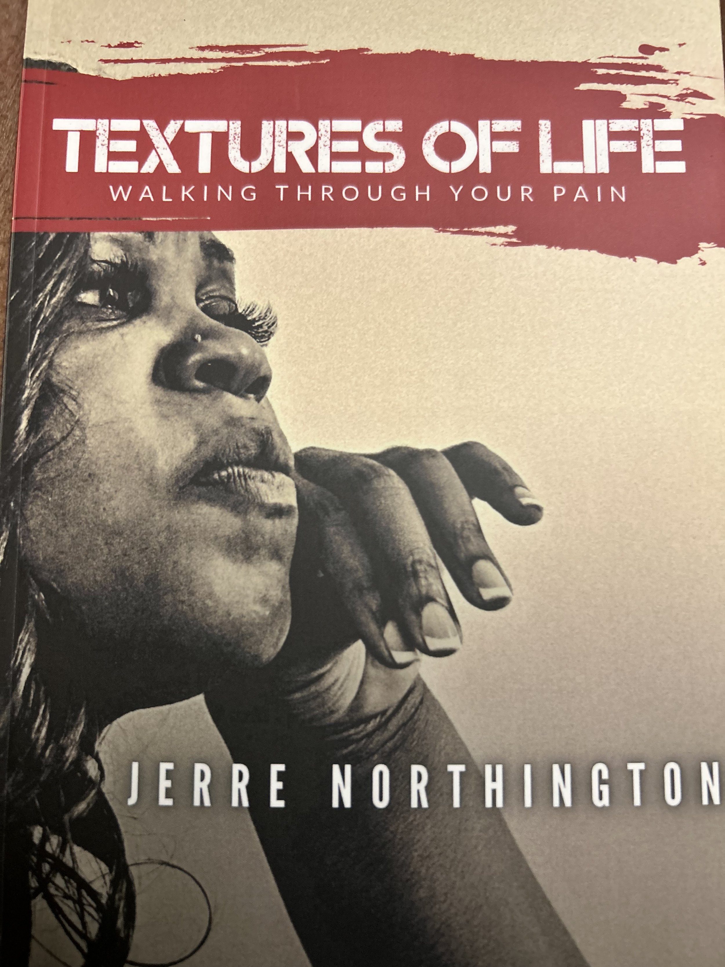 TEXTURES OF LIFE: Walking Through Your Pain