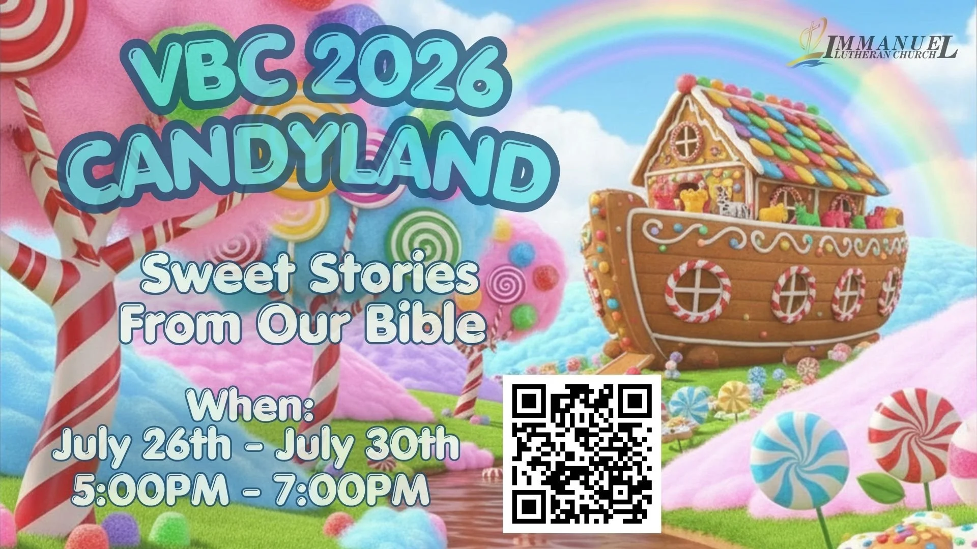 Colorful digital illustration of a candy-themed landscape with a gingerbread house, rainbow sky, and lollipop trees, promoting VBC 2026 Candyland event with details about dates and times.