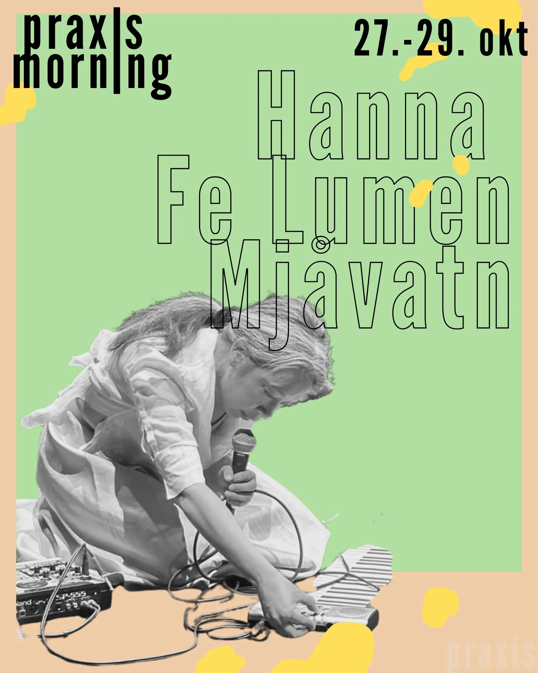 PRAXIS Morning with Hanna Fe Lumen Mjåvatn