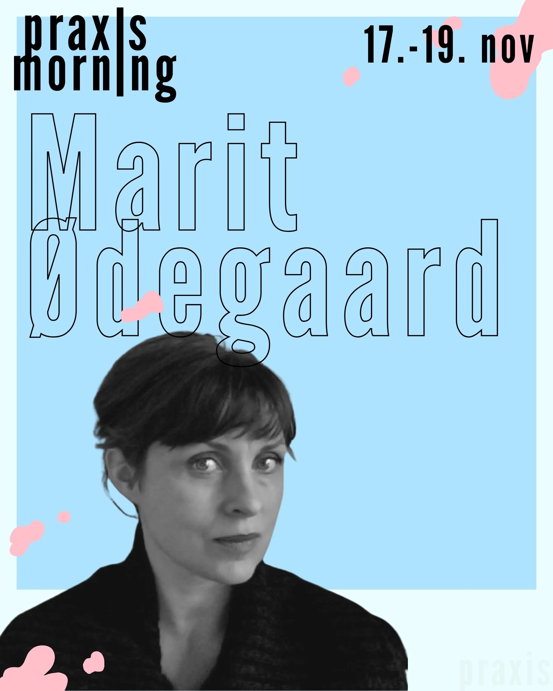 PRAXIS Morning with Marit Ødegaard